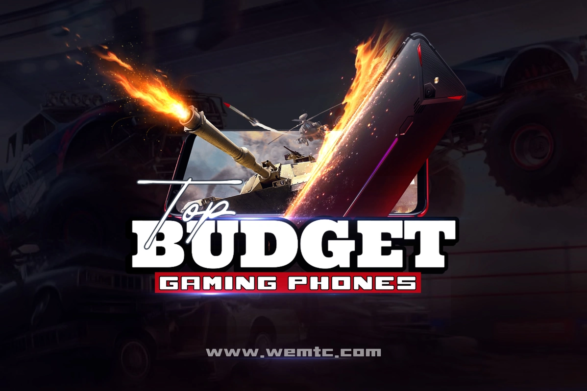 Best Budget Gaming Phones WeMTC
